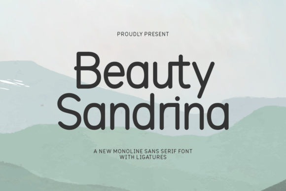 Beauty Sandrina: A Modern Sans Serif Font for Makers