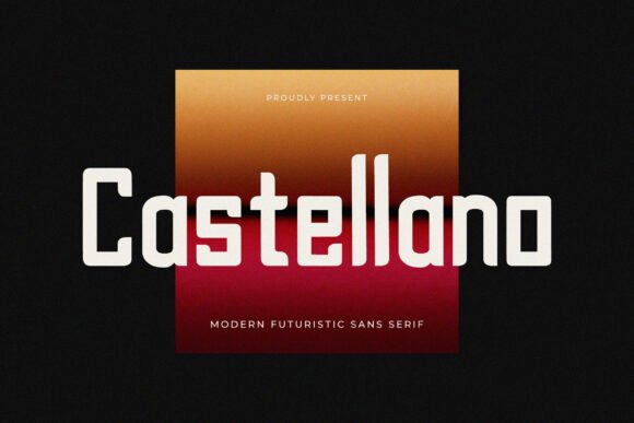 Castellano Typeface for Modern Campaign Design