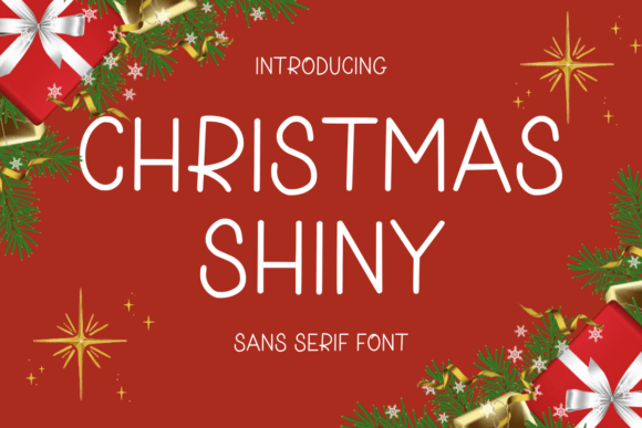 Christmas Shiny: A Playful Sans Serif Font for Makers