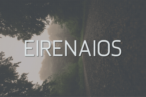 Eirenaios Typeface: Elevating Campaign Visuals