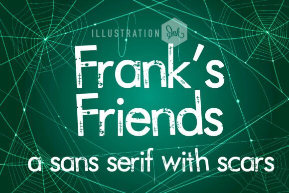 Frank s Friends Distressed Typeface Review