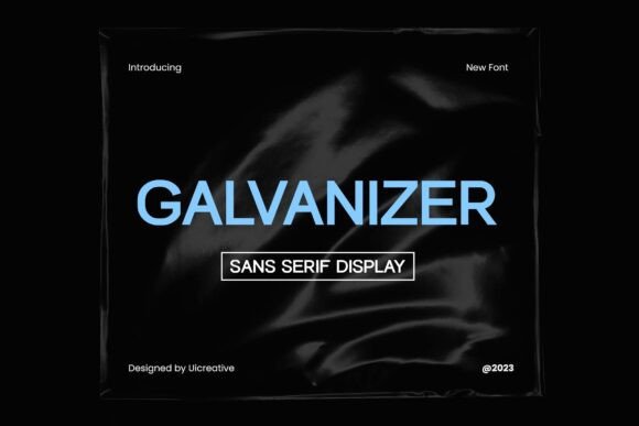 Galvanizer: A Modern Sans Serif Typeface for Elegant Branding