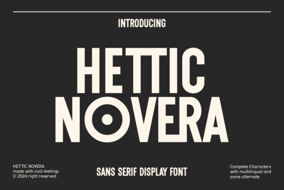 Hettic Novera: The Modern Sans Serif for Branding