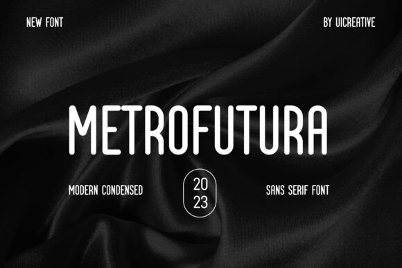 Metrofutura: The Modern Typeface for Digital Impact