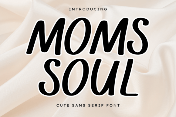 Moms Soul Font for Handmade Branding