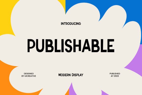 Publishable: The Modern Sans Serif Typeface for Brands