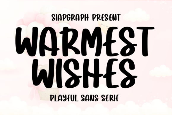Warmest Wishes: A Bold Typeface for Memorable Brands
